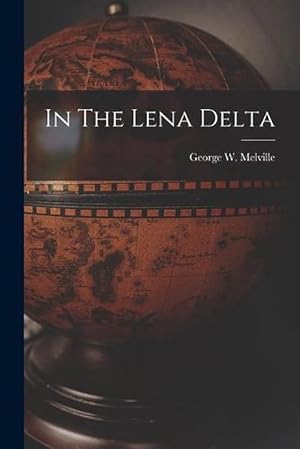 Bild des Verkufers fr In the Lena Delta (Paperback) zum Verkauf von Grand Eagle Retail