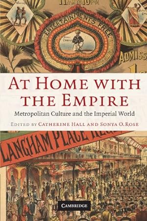 Imagen del vendedor de At Home with the Empire: Metropolitan Culture and the Imperial World [Paperback ] a la venta por booksXpress