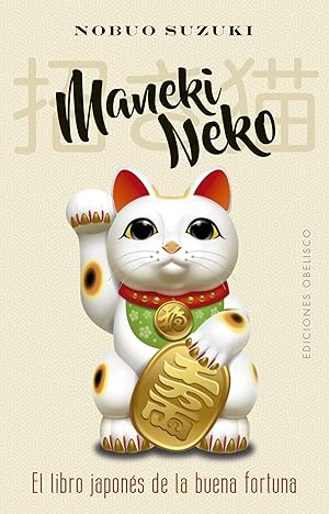 Imagen del vendedor de Maneki Neko El libro japons de la buena fortuna a la venta por Imosver