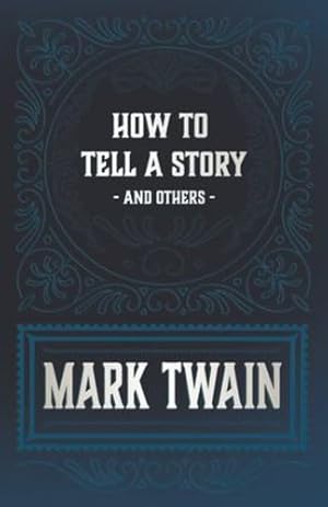 Seller image for How to Tell a Story and Others [Soft Cover ] for sale by booksXpress