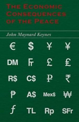 Seller image for The Economic Consequences of the Peace [Soft Cover ] for sale by booksXpress