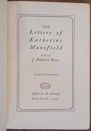 Bild des Verkufers fr The Letters of Katherine Mansfield (Special One Volume Edition) zum Verkauf von The Book House, Inc.  - St. Louis