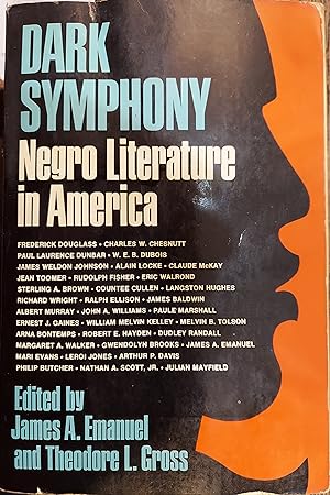 Bild des Verkufers fr Dark Symphony: Negro Literature in America zum Verkauf von The Book House, Inc.  - St. Louis