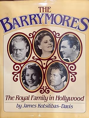 Immagine del venditore per The Barrymores : The Royal Family in Hollywood venduto da The Book House, Inc.  - St. Louis