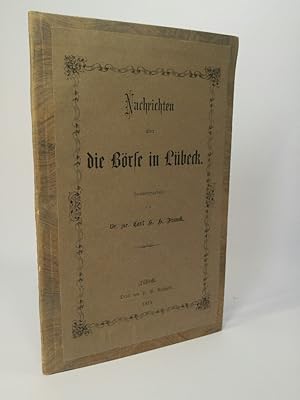 Immagine del venditore per Nachrichten ber die Brse in Lbeck venduto da ANTIQUARIAT Franke BRUDDENBOOKS