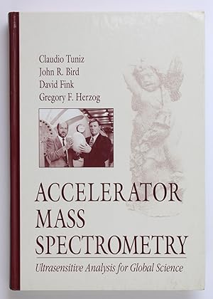 Seller image for Accelerator Mass Spectrometry: Ultrasensitive Analysis for Global Science for sale by Buchkanzlei