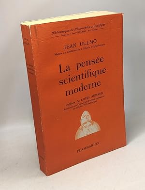 La pensée scientifique moderne - bibliothèque de philosophie scientifique - préface de Louis Armand