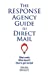 Image du vendeur pour The Response Agency Guide to Direct Mail [Soft Cover ] mis en vente par booksXpress