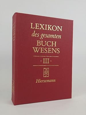 Seller image for Lexikon des gesamten Buchwesens LGB2. Band III: Fotochemigrafisches Verfahren - Institut fr Buchmarkt-Forschung. for sale by ANTIQUARIAT Franke BRUDDENBOOKS