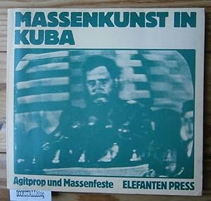 Seller image for Massenkunst in Kuba : Agitprop und Massenfeste for sale by BOOKSTALLblog