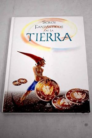 Seller image for Seres fantsticos de la Tierra for sale by Alcan Libros
