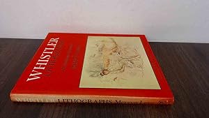 Imagen del vendedor de Whistler Lithographs: Catalogue Raisonee a la venta por BoundlessBookstore