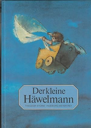 Der kleine Häwelmann. Ein Kindermärchen. Bilderbuch. Illustrationen von Ingeborg Meyer-Rey.