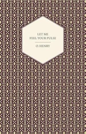 Seller image for Let Me Feel Your Pulse [Soft Cover ] for sale by booksXpress