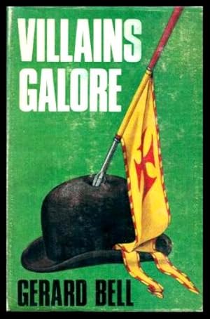 Seller image for VILLAINS GALORE for sale by W. Fraser Sandercombe