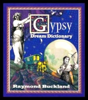 Immagine del venditore per GYPSY DREAM DICTIONARY venduto da W. Fraser Sandercombe