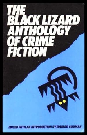 Seller image for THE BLACK LIZARD ANTHOLOGY OF CRIME FICTION for sale by W. Fraser Sandercombe