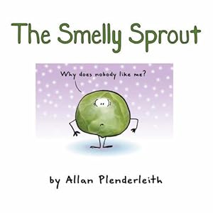 Bild des Verkufers fr The Smelly Sprout zum Verkauf von WeBuyBooks