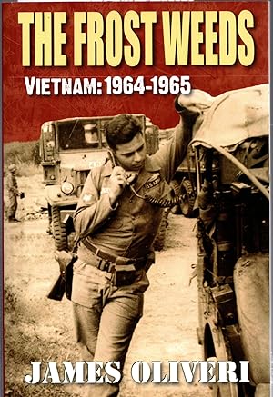 Imagen del vendedor de The Frost Weeds: Vietnam: 1964-1965 a la venta por Michael Moons Bookshop, PBFA