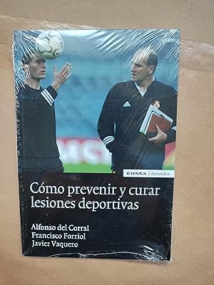 Seller image for Cmo prevenir y curar lesiones deportivas. for sale by LIBRERIA ANTICUARIA LUCES DE BOHEMIA