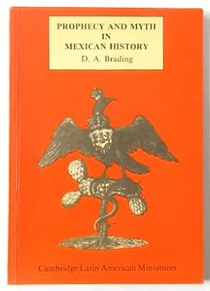 Image du vendeur pour Prophecy and Myth in Mexican History mis en vente par PsychoBabel & Skoob Books