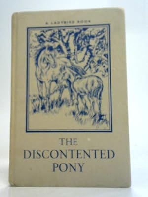 Seller image for The Discontented Pony for sale by World of Rare Books