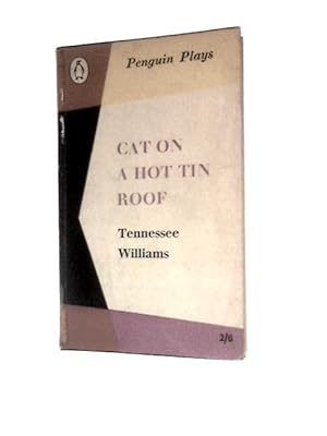 Bild des Verkufers fr Cat On A Hot Tin Roof (Penguin Plays) zum Verkauf von World of Rare Books