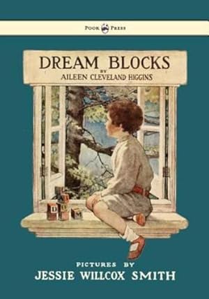 Seller image for Dream Blocks - Illustrated by Jessie Willcox Smith [Soft Cover ] for sale by booksXpress