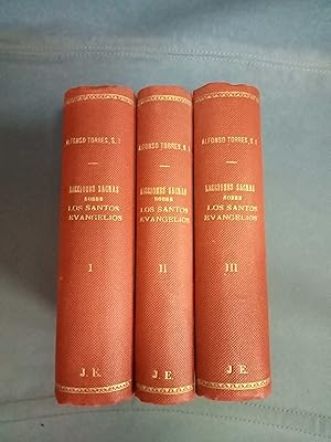 II LECCIONES SACRAS SOBRE LOS SANTOS EVANGELIOS. I, II, III, IV, V y VI en Tres Tomos