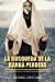 Seller image for La B ºsqueda de la Barba Perdida: Una Mirada Interna al Control Mental de Una Religi ³n (Spanish Edition) [Soft Cover ] for sale by booksXpress