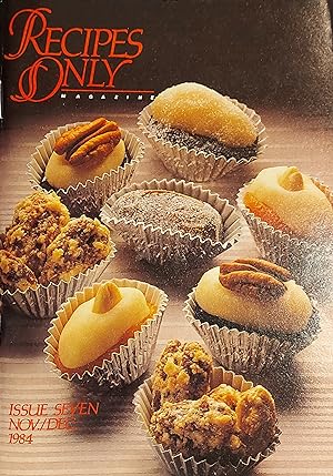 Recipes Only Magazine, Vol.2, No.4, Nov/Dec 1984