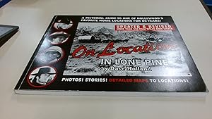 Seller image for On Location In Lone Pine for sale by BoundlessBookstore