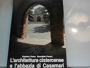 Bild des Verkufers fr L'architettura cistercense e L'abbazia di Casamari zum Verkauf von JLG_livres anciens et modernes