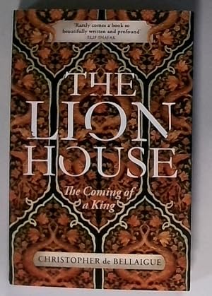 Seller image for The Lion House: Discover the life of Suleyman the Magnificent, the most feared man of the sixteenth century for sale by Berliner Bchertisch eG