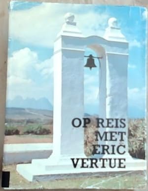 Seller image for Op Reis Met Eric Vertue for sale by Chapter 1