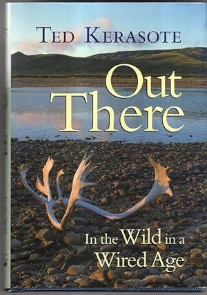 Imagen del vendedor de Out There: In the Wild in a Wired Age a la venta por High Street Books