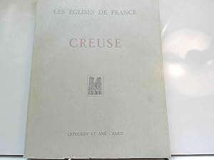 Image du vendeur pour Eglises (Les) de France - Creuse mis en vente par JLG_livres anciens et modernes