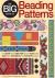 Seller image for The Big Book of Beading Patterns / For Peyote Stitch, Square Stitch, Brick Stitch, and Loomwork Designs for sale by Houtman Boeken