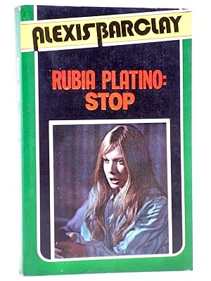 BANG 8. RUBIA PLATINO: STOP (Alexis Barclay) Producciones Editoriales, 1980. OFRT