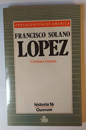 Bild des Verkufers fr Vicente Solano Lpez zum Verkauf von La Leona LibreRa