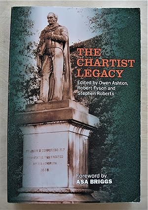 Seller image for The Chartist legacy / foreword by Asa Briggs for sale by RightWayUp Books