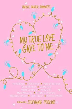 Seller image for My True Love Gave to Me for sale by WeBuyBooks