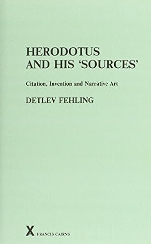 Bild des Verkufers fr Herodotos and his `Sources': Citation, invention and narrative art: 21 (Arca Classical and Medieval Texts, Papers and Monographs (Hardcover)) zum Verkauf von WeBuyBooks