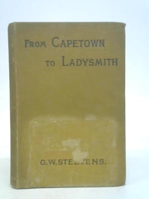 Image du vendeur pour From Capetown to Ladysmith mis en vente par World of Rare Books