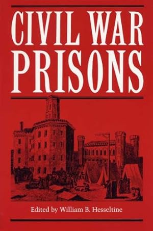 Bild des Verkufers fr Civil War Prisons zum Verkauf von WeBuyBooks