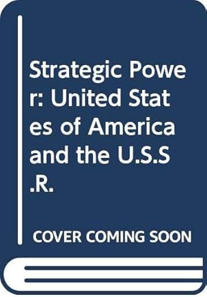 Seller image for Strategic Power: United States of America and the U.S.S.R. for sale by WeBuyBooks