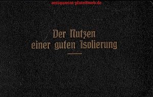 Felix Schuh, Kray bei Essen an der Ruhr. Fabrik für Isoliermaterialien aller Art. (Der Nutzen ein...