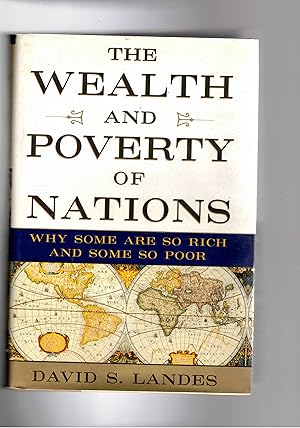 Imagen del vendedor de THe wealth and poverty of nation. Why some are so rich and some so poor. a la venta por Libreria Gull