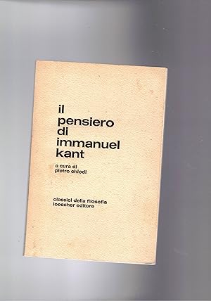 Seller image for Il pensiero di Immanuel Kant. for sale by Libreria Gull