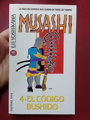 Musashi 4. El código Bushido